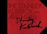  - The Stanley Kubrick Archives