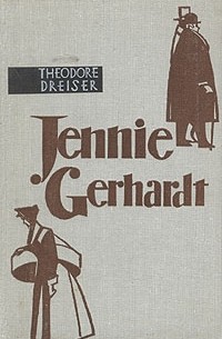 Theodore Dreiser - Jennie Gerhardt