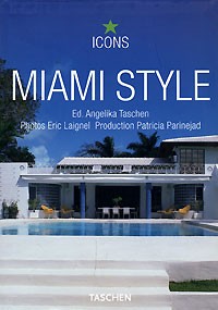 Angelika Taschen - Miami Style