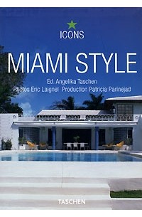 Angelika Taschen - Miami Style