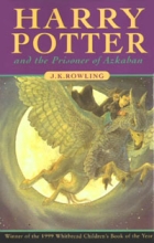 J. K. Rowling - Harry Potter and the Prisoner of Azkaban