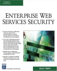 Rickland Hollar - Enterprise Web Services Security (Internet Series)