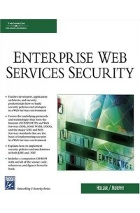 Rickland Hollar - Enterprise Web Services Security (Internet Series)