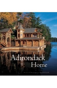Ralph Kylloe - Adirondack Home