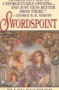 Ellen Kushner - Swordspoint