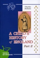 Charles Dickens - A Child&#039;s History of England. Part 2