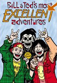 Эван Доркин - Bill & Ted's Most Excellent Adventures, Vol. 1