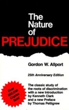 Гордон Олпорт - The Nature of Prejudice: 25th Anniversary