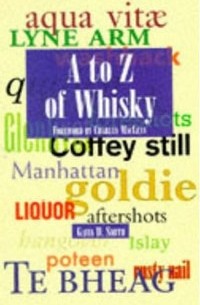 Гэвин Д. Смит - A to Z of Whisky