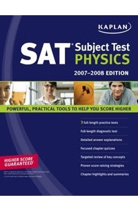 Kaplan - Kaplan SAT Subject Test: Physics 2007-2008 Edition