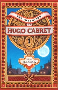 Brian Selznick - The Invention of Hugo Cabret