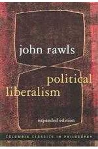 John Rawls - Political Liberalism