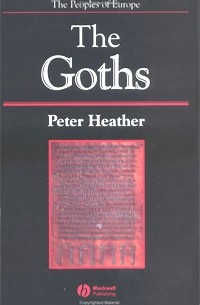 Peter Heather - The Goths