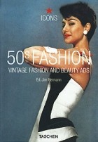 Editor Jim Heimann - 50s Fashion