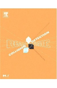 Christer Ericson - Real-Time Collision Detection (The Morgan Kaufmann Series in Interactive 3-D Technology)