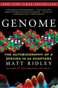 Matt Ridley - Genome: the Autobiography of a Species in 23 Chapters