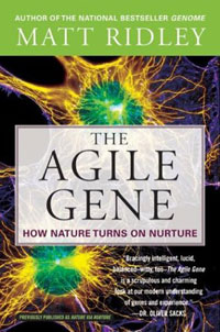 Matt Ridley - The Agile Gene: How Nature Turns on Nurture