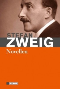 Stefan Zweig - Stefan Zweig. Novellen (сборник)