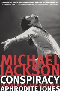 Aphrodite Jones - Michael Jackson Conspiracy