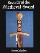Эварт Оукшотт - Records of the Medieval Sword