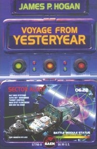 James P. Hogan - Voyage From Yesteryear
