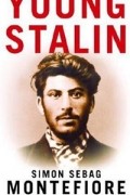 Simon Sebag Montefiore - Young Stalin