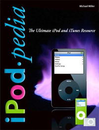 Майкл Миллер - iPodpedia: The Ultimate iPod and iTunes Resource
