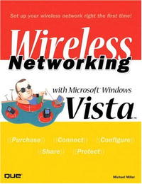 Майкл Миллер - Wireless Networking with Microsoft(R) Windows Vista(TM)