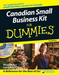  - Canadian Small Business Kit For Dummies (For Dummies (Business & Personal Finance))