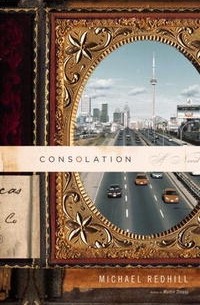 Майкл Редхилл - Consolation: A Novel