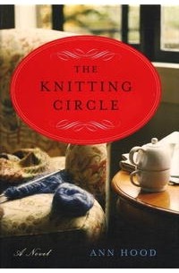 Ann Hood - The Knitting Circle