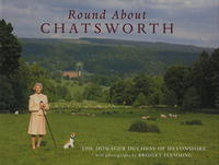 Дебора Девоншир - Round and About Chatsworth