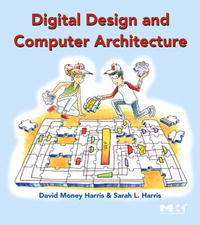  - Digital Design and Computer Architecture