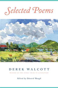 Derek Walcott - Selected Poems