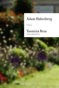 Yasmina Reza - Adam Haberberg
