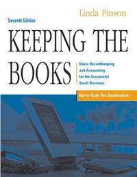 Linda Pinson - Keeping the Books: Basic Recordkeeping and Accounting for the Successful Small Business (Keeping the Books)