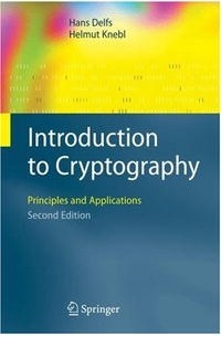  - Introduction to Cryptography: Principles and Applications (Information Security and Cryptography)
