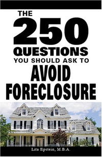 Лита Эпштейн - 250 Questions You Should Ask to Avoid Foreclosure