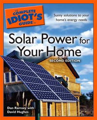  - The Complete Idiot's Guide to Solar Power for your Home, 2nd Edition (Complete Idiot's Guide to)