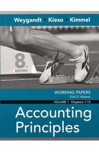  - Working Papers, Volume I, Chapters 1-12 to accompany Accounting Principles (Working Papers)