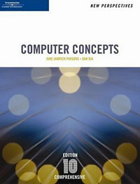  - New Perspectives on Computer Concepts, 10th Edition, Comprehensive (New Perspectives (Thomson Course Technology)) (New Perspectives (Thomson Course Technology))