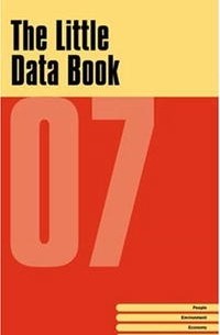 World Bank - The Little Data Book 2007 (Little Data Book)