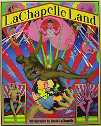 David LaChapelle - LaChapelle Land