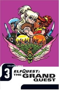 Wendy Pini, Richard Pini - Elfquest: The Grand Quest - Volume Three