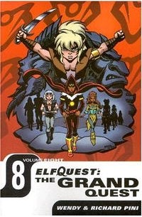 Wendy Pini, Richard Pini - Elfquest: The Grand Quest - Volume Eight