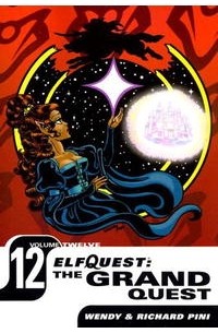 Wendy Pini, Richard Pini - Elfquest: The Grand Quest - Volume Twelve