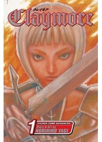 Norihiro Yagi - Claymore, Vol. 1: Silver-eyed Slayer