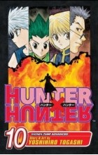 Yoshihiro Togashi - Hunter X Hunter, Vol. 10