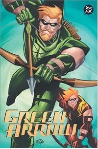 Brad Meltzer - Green Arrow: The Archer's Quest (Vol. 4)