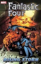  - Fantastic Four Vol. 6: Rising Storm
